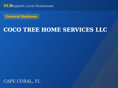 COCO TREE HOME SERVICES LLC — General Business in CAPE CORAL, FL