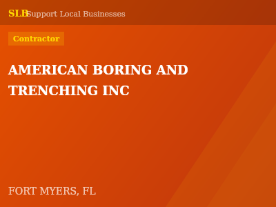 AMERICAN BORING AND TRENCHING INC — Contractor in FORT MYERS, FL