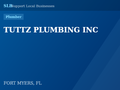 TUTTZ PLUMBING INC — Plumber in FORT MYERS, FL