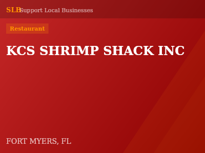 KCS SHRIMP SHACK INC — Restaurant in FORT MYERS, FL