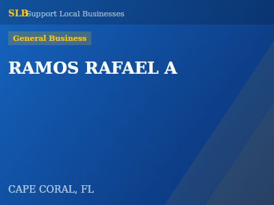 RAMOS RAFAEL A — General Business in CAPE CORAL, FL