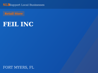 FEIL INC — Retail Store in FORT MYERS, FL