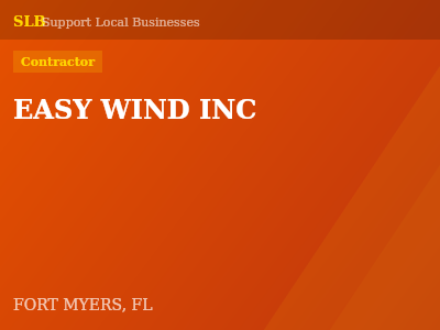 EASY WIND INC — Contractor in FORT MYERS, FL