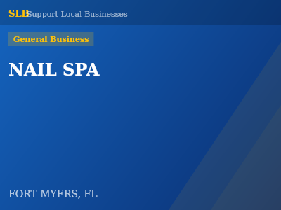 NAIL SPA — General Business in FORT MYERS, FL
