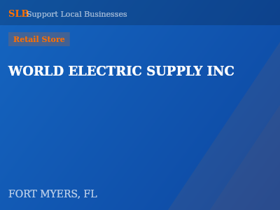WORLD ELECTRIC SUPPLY INC — Retail Store in FORT MYERS, FL