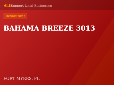 BAHAMA BREEZE 3013 — Restaurant in FORT MYERS, FL