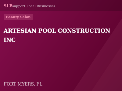 ARTESIAN POOL CONSTRUCTION INC — Beauty Salon in FORT MYERS, FL
