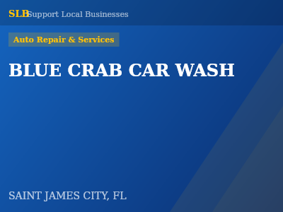 BLUE CRAB CAR WASH — Auto Repair & Services in SAINT JAMES CITY, FL