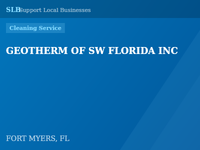 GEOTHERM OF SW FLORIDA INC — Cleaning Service in FORT MYERS, FL