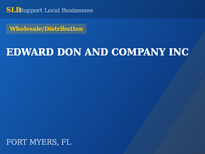EDWARD DON AND COMPANY INC — Wholesale/Distribution in FORT MYERS, FL