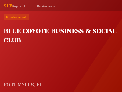 BLUE COYOTE BUSINESS & SOCIAL CLUB — Restaurant in FORT MYERS, FL