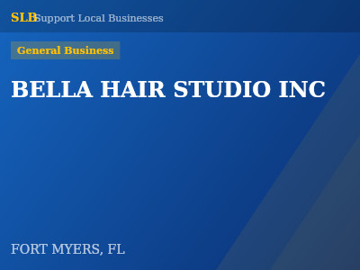 BELLA HAIR STUDIO INC — General Business in FORT MYERS, FL