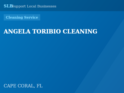 ANGELA TORIBIO CLEANING — Cleaning Service in CAPE CORAL, FL