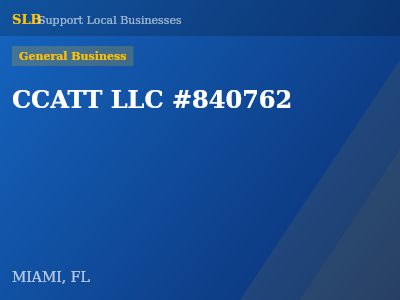 CCATT LLC #840762 — General Business in MIAMI, FL