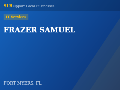 FRAZER SAMUEL — IT Services in FORT MYERS, FL