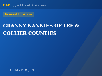 GRANNY NANNIES OF LEE & COLLIER COUNTIES — General Business in FORT MYERS, FL
