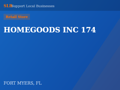 HOMEGOODS INC 174 — Retail Store in FORT MYERS, FL