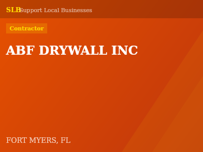 ABF DRYWALL INC — Contractor in FORT MYERS, FL