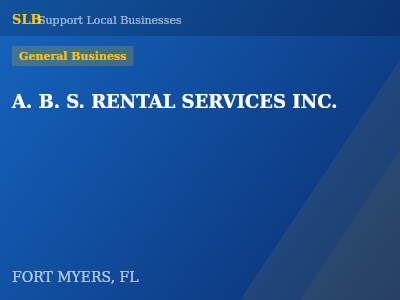 A. B. S. RENTAL SERVICES INC. — General Business in FORT MYERS, FL