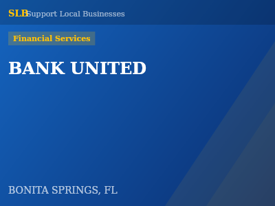 BANK UNITED — Financial Services in BONITA SPRINGS, FL