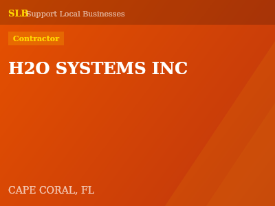 H2O SYSTEMS INC — Contractor in CAPE CORAL, FL