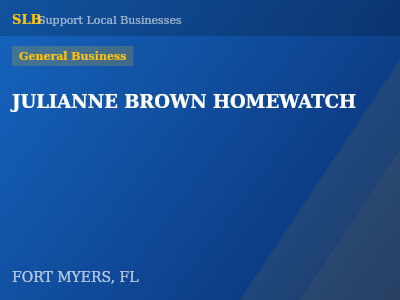 JULIANNE BROWN HOMEWATCH — General Business in FORT MYERS, FL
