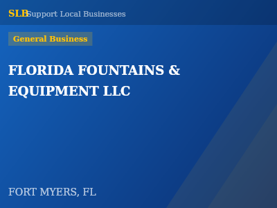 FLORIDA FOUNTAINS & EQUIPMENT LLC — General Business in FORT MYERS, FL