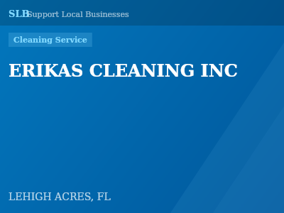ERIKAS CLEANING INC — Cleaning Service in LEHIGH ACRES, FL