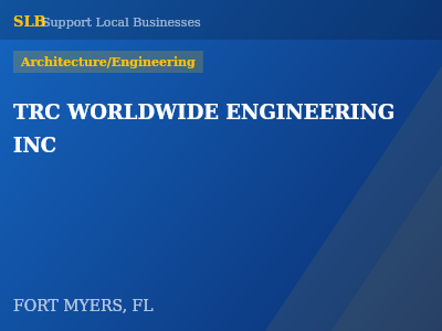 TRC WORLDWIDE ENGINEERING INC — Architecture/Engineering in FORT MYERS, FL