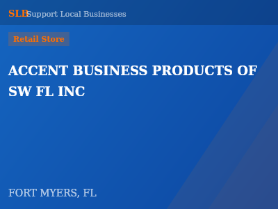 ACCENT BUSINESS PRODUCTS OF SW FL INC — Retail Store in FORT MYERS, FL