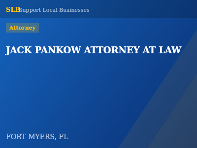 JACK PANKOW ATTORNEY AT LAW — Attorney in FORT MYERS, FL