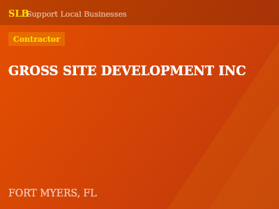 GROSS SITE DEVELOPMENT INC — Contractor in FORT MYERS, FL