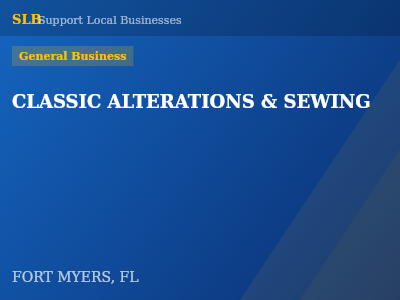 CLASSIC ALTERATIONS & SEWING — General Business in FORT MYERS, FL