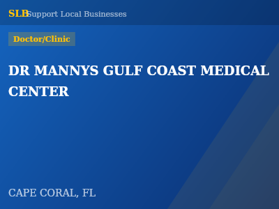 DR MANNYS GULF COAST MEDICAL CENTER — Doctor/Clinic in CAPE CORAL, FL