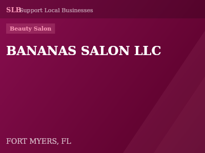 BANANAS SALON LLC — Beauty Salon in FORT MYERS, FL