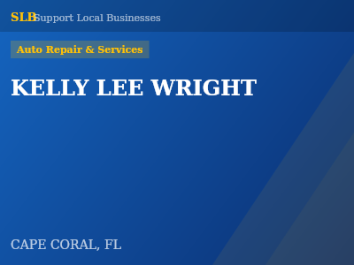 KELLY LEE WRIGHT — Auto Repair & Services in CAPE CORAL, FL