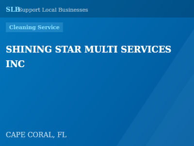 SHINING STAR MULTI SERVICES INC — Cleaning Service in CAPE CORAL, FL