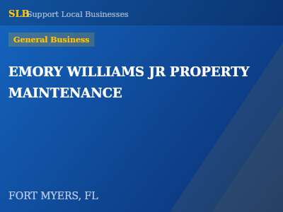 EMORY WILLIAMS JR PROPERTY MAINTENANCE — General Business in FORT MYERS, FL