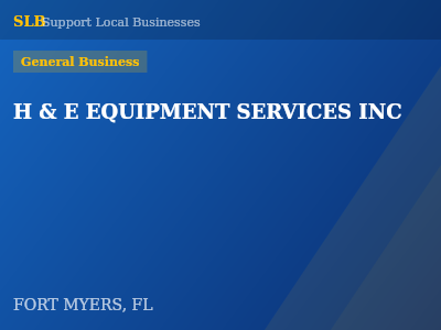 H & E EQUIPMENT SERVICES INC — General Business in FORT MYERS, FL