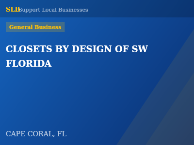 CLOSETS BY DESIGN OF SW FLORIDA — General Business in CAPE CORAL, FL