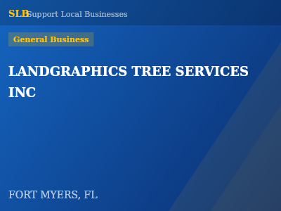 LANDGRAPHICS TREE SERVICES INC — General Business in FORT MYERS, FL