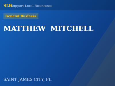MATTHEW  MITCHELL — General Business in SAINT JAMES CITY, FL