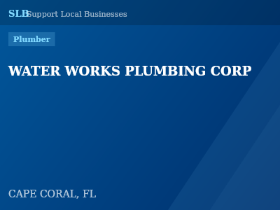 WATER WORKS PLUMBING CORP — Plumber in CAPE CORAL, FL