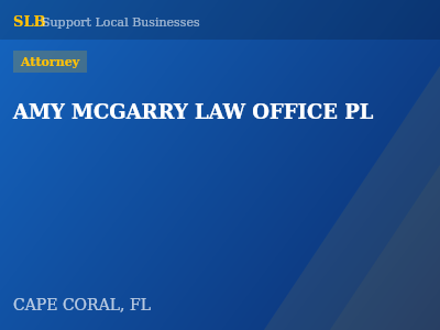 AMY MCGARRY LAW OFFICE PL — Attorney in CAPE CORAL, FL