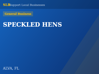 SPECKLED HENS — General Business in ALVA, FL