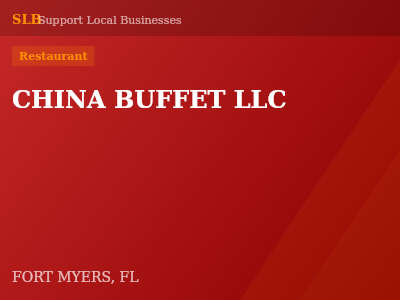 CHINA BUFFET LLC — Restaurant in FORT MYERS, FL