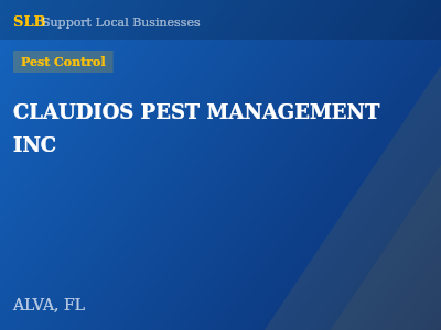 CLAUDIOS PEST MANAGEMENT INC — Pest Control in ALVA, FL