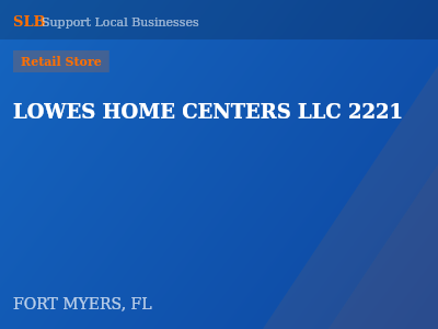 LOWES HOME CENTERS LLC 2221 — Retail Store in FORT MYERS, FL