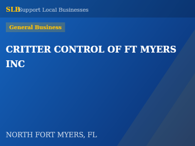 CRITTER CONTROL OF FT MYERS INC — General Business in NORTH FORT MYERS, FL