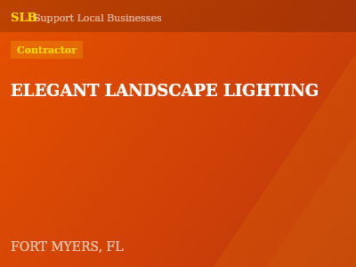 ELEGANT LANDSCAPE LIGHTING — Contractor in FORT MYERS, FL